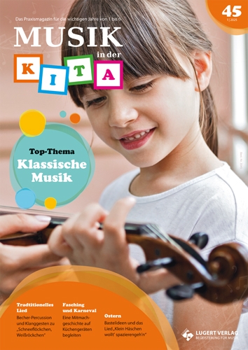 Musik in der Kita Ausgabe 45