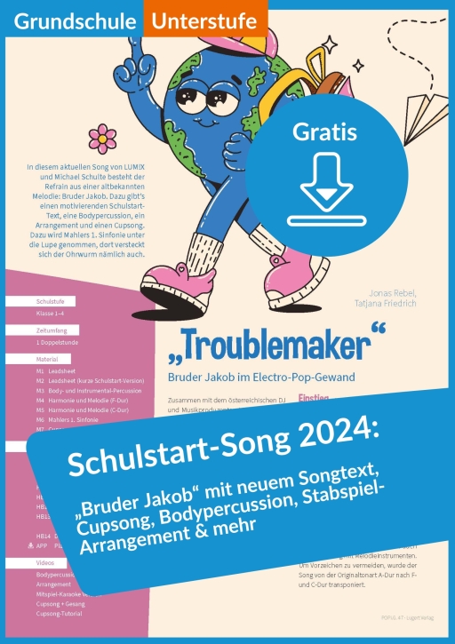 Gratis-Download: Schulstart-Song 2024 „Bruder Jakob“; „Troublemaker“ (Michael Schulte und LUMIX )