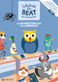 Eule findet den Beat – mit Instrumenten: Das Unterrichtsmaterial