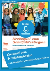 Gratis-Download: Kreisspiel zum Schuljahresbeginn für die Grundschule (aus: Musik im Grundschulunterricht 6)